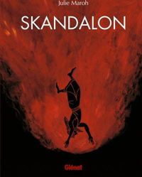 Julie Maroh - Skandalon: One shot