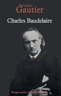 Theophile Gautier - Lois Cassandra Hamrick - Claude Marie Senninger - Charles Baudelaire