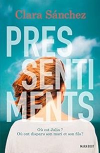 Couverture du livre Pressentiments - Clara Sanchez