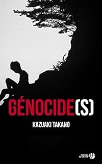 Kazuaki Takano - Génocide(s)