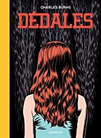 Couverture du livre Dédales - Charles Burns