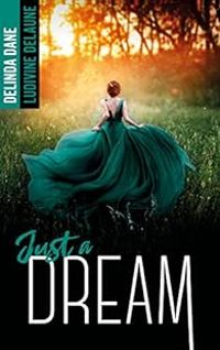 Delinda Dane - Ludivine Delaune - Just a dream