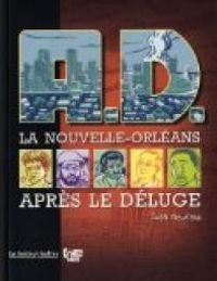 Josh Neufeld - A.D. La nouvelle-Orléans après le déluge