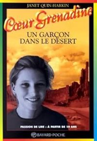 Couverture du livre Un garçon dans le désert - Janet Quin Harkin