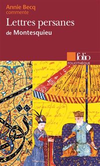 Annie Becq - Lettres persannes de Montesquieu