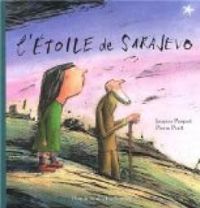 Couverture du livre L'étoile de Sarajevo - Pierre Pratt - Jacques Pasquet