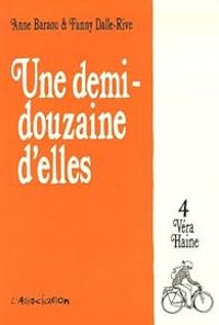 Couverture du livre Véra Haine - Anne Baraou - Fanny Dalle Rive