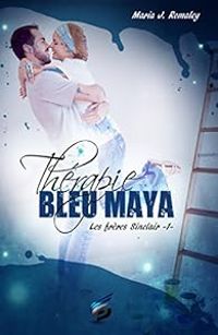 Maria J Romaley - Thérapie Bleu Maya