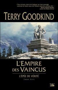 Terry Goodkind - L'Empire des vaincus