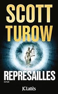 Couverture du livre Représailles - Scott Turow