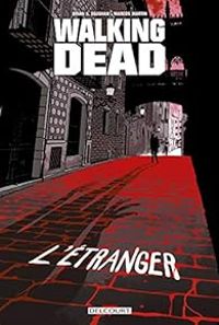 Marcos Martin - Walking Dead - L'étranger et le retour de Negan