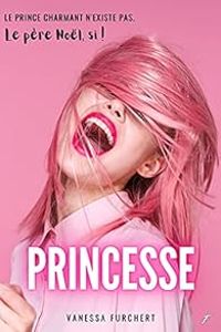 Couverture du livre Princesse - Vanessa Furchert