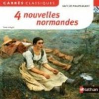 Guy De Maupassant - 4 nouvelles normandes