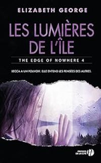 Couverture du livre Les lumières de l'île - Elizabeth George