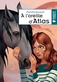 Charlotte Bousquet - À l'oreille d'Atlas