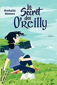 Couverture du livre Le secret des O'Reilly - Nathalie Somers