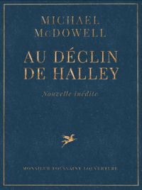 Couverture du livre Au Declin de Halley - Michael Mcdowell