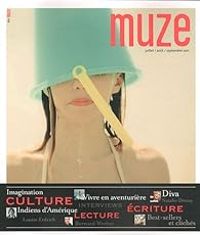 Stephanie Janicot - Muze n°64 : Juillet-août-septembre 2011