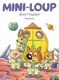 Philippe Matter - Mini-Loup dans l'espace