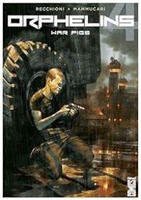 Couverture du livre War Pigs - Roberto Recchioni