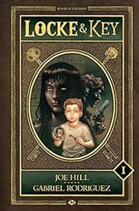 Joe Hill - Gabriel Rodriguez - Locke & Key - Intégrale