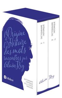 Alain Rey - Dictionnaire Historique de la langue française 