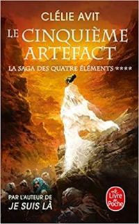 Clelie Avit - Le cinquième artefact