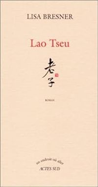 Couverture du livre Lao Tseu - Lisa Bresner