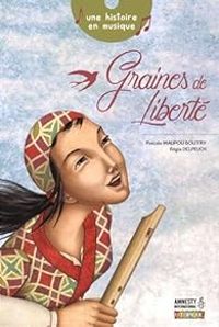 Regis Delpeuch - Graines de liberté