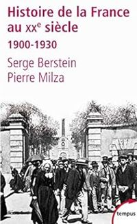 Couverture du livre Histoire de la France au XXe siècle  - Pierre Milza - Serge Berstein