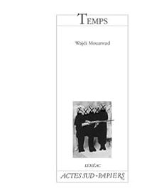 Couverture du livre Temps - Wajdi Mouawad