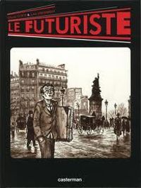 Couverture du livre Le Futuriste - Olivier Cotte