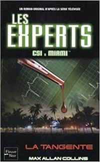 Couverture du livre Miami : La Tangente - Max Allan Collins