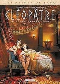 Couverture du livre Cléopâtre, la reine fatale - Thierry Gloris