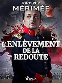 Couverture du livre L'enlèvement de la Redoute - Prosper Merimee