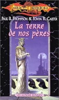 Couverture du livre La terre de nos pères - Paul B Thompson - Tonya R Carter