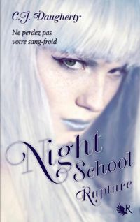 C.j. Daugherty - Night School - Tome 3 