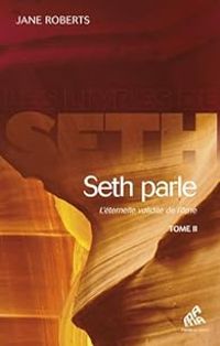 Jane Roberts - Seth Parle (tome II)