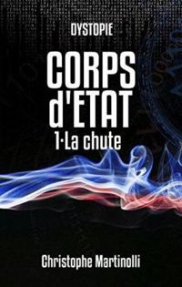 Couverture du livre La chute - Christophe Martinolli