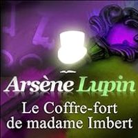 Couverture du livre Arsène Lupin : Le coffre-fort de madame Imbert - Maurice Leblanc