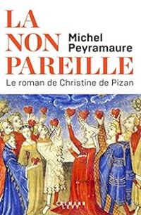 Couverture du livre La non pareille - Michel Peyramaure