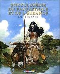 Couverture du livre Encyclopédie du fantastique et de l'étrange  - Beatrice Bottet