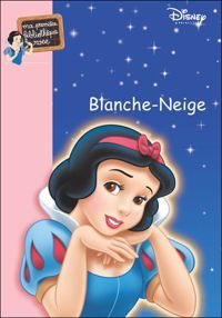 Couverture du livre Blanche neige - Walt Disney - Disney 