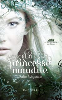 Julie Kagawa - La princesse maudite