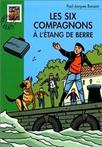 Paul Jacques Bonzon - Les Six Compagnons à l'étang de Berre