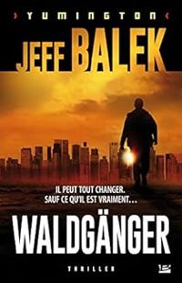 Couverture du livre Le Waldgänger - Jeff Balek