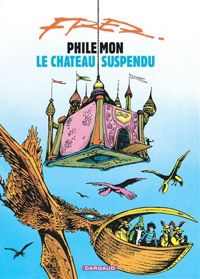 Couverture du livre Philémon et le château suspendu - Fred 