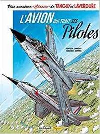 Jean Michel Charlier - L'avion qui tuait ses pilotes