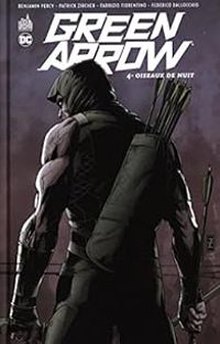 Patrick Zircher - Fabrizio Fiorentino - Federico Dallocchio - Green Arrow