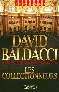 Couverture du livre COLLECTIONNEURS - David Baldacci